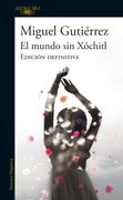 EL MUNDO SIN XOTCHIL (in Spanish)