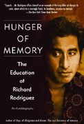 Hunger of Memory: The Education of Richard Rodriguez (en Inglés)