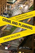 Crime and Planning: Building Socially Sustainable Communities (en Inglés)