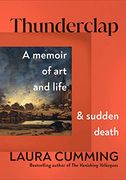 Thunderclap: A Memoir of art and Life and Sudden Death (en Inglés)