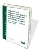 TODO SOBRE LA EJECUCIÓN DEL RECARGO DE PRESTACIONES POR FALTA DE MEDIDAS DE SEGURIDAD E HIGIENE: UNA VUELTA POR EL LABERINTO DEL MINOTAURO