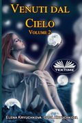 Venuti dal cielo, Volume 2 (en Italiano)