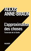 L'approximation des Choses (en Francés)