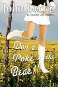 don't poke the bear!