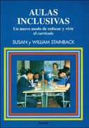 Aulas Inclusivas: Un Nuevo Modo de Enfocar y Vivir el Currículo (in Spanish)