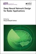 Deep Neural Network Design for Radar Applications (Radar, Sonar and Navigation) (en Inglés)