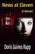 News at Eleven - A Novel (en Inglés)
