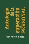 Antologia de la Superacion Personal (in Spanish)