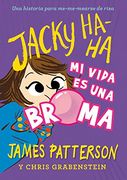 Jacky Ha-Ha 2: Mi Vida es una Broma (Novela Gráfica)