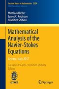 Mathematical Analysis of the Navierstokes Equations Cetraro, Italy 2017 2254 Lecture Notes in Mathematics 