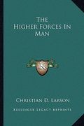 the higher forces in man (en Inglés)