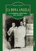 Ca Dona Àngela: La darrera merceria del Segell (Papers)