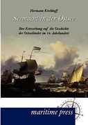 Seemacht in der Ostsee: Ihre Einwirkung auf die Geschichte der Ostseeländer im 19. Jahrhundert (in German)