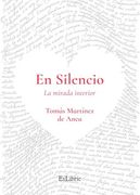 En Silencio. La Mirada Interior