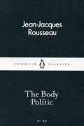 The Body Politic (Penguin Little Black Classics) (en Inglés)