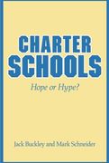 Charter Schools: Hope or Hype? 
