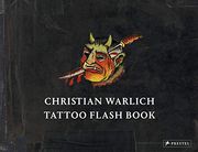 Christian Warlich: Tattoo Flash Book (en Inglés)