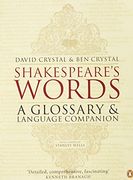 Shakespeare' S Words: A Glossary and Language Companion 