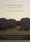 Braided Creek: A Conversation in Poetry: Expanded Anniversary Edition (en Inglés)