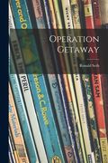 Operation Getaway (en Inglés)