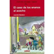 Cuatro amigos y medio en… El caso de los enanos al acecho. 3