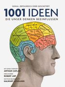 1001 Ideen, die unser Denken beeinflussen: Ausgewählt und vorgestellt von 32 Wissenschaftlern. Deutsche Bearbeitung und Übersetzung von Halwart Schrader (en Alemán)
