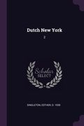 Dutch New York: 2 (en Inglés)