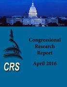 Congressional Research Report: April 2016 (en Inglés)