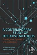 A Contemporary Study of Iterative Methods: Convergence, Dynamics and Applications 