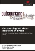 Outsourcing in Labour Relations in Brazil (en Inglés)