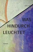 Was Hindurchleuchtet (en Alemán)