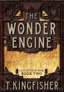The Wonder Engine: 2 (Clocktaur War) (en Inglés)