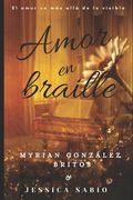 Amor en Braille (in Spanish)