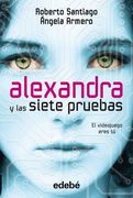 Alexandra y las siete pruebas (in Spanish)