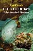 El cicló de 1492: Colom descobreix Manhattan (Lo Marraco)