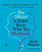 The Official It Didn't Start with You Workbook: Practical Exercises to Break the Cycle of Inherited Family Trauma (en Inglés)