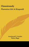 ommirandy: plantation life at kingsmill