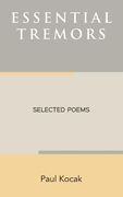 Essential Tremors: Selected Poems (en Inglés)