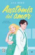 Anatomía del amor (Serie Hospital Whitestone 1)