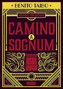 Un Mundo sin Dioses 1. Camino a Sognum