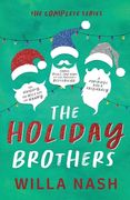 The Holiday Brothers Complete Series (en Inglés)