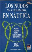 los nudos más utilizados en náutica (r) (5a.edic.1998)
