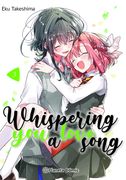 Whispering you a Love Song nº 03 (in Spanish)