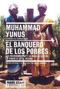 El Banquero de los Pobres - Muhammad Yunus - Paidos