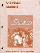 Calculus: Graphical, Numerical, Algebraic: Solutions Manual (en Inglés)
