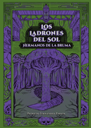 Ladrones del sol: Hermanos de la bruma.