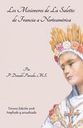 Los Misioneros de la Salette: de Francia a Norteamérica (in Spanish)