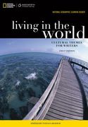 national geographic reader: living in the world: cultural themes for writers (with printed access card) (en Inglés)