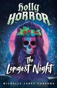 Holly Horror: The Longest Night #2 (en Inglés)
