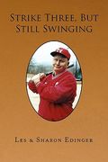 strike three, but still swinging (en Inglés)